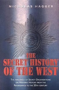 Nicholas Hagger - The Secret History of the West